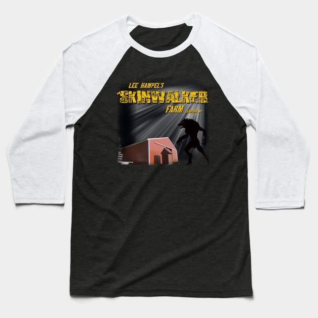 Lee Hampel's Skinwalker Farm Baseball T-Shirt by Chum Bucket Studios